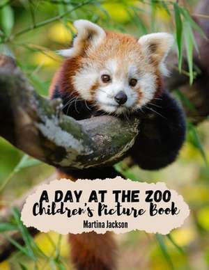 A Day at the Zoo de Martina Jackson