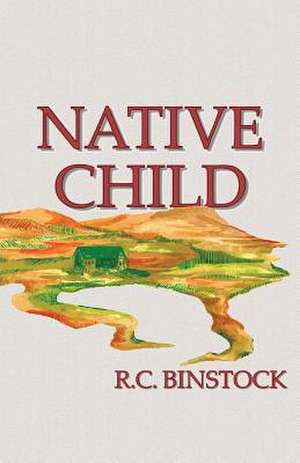 Native Child de R. C. Binstock