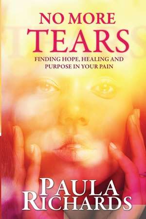 No More Tears! de Paula Richards