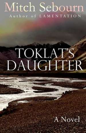 Toklat's Daughter de Mitch Sebourn