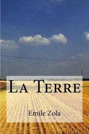 La Terre de Emile Zola