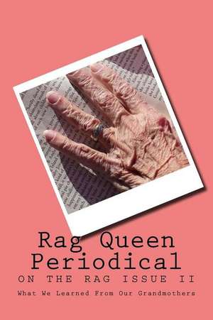 Rag Queen Periodical de Colleen Martell