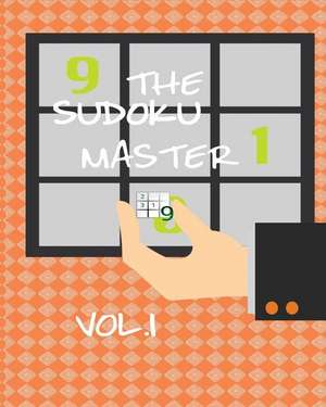 The Sudoku Master Vol. 1 de D. Belle