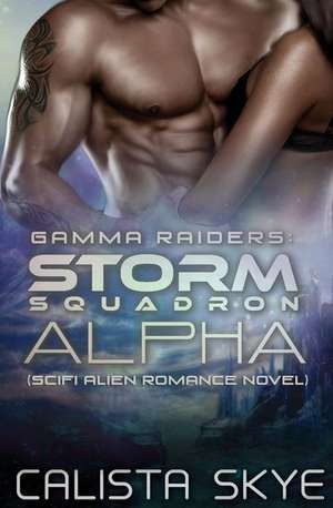 Gamma Raiders de Calista Skye