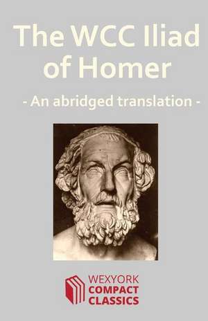 The Wcc Iliad of Homer de James Leigh