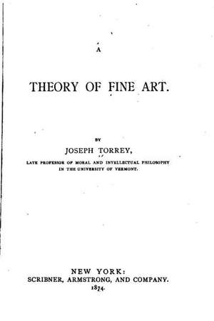 A Theory of Fine Art de Joseph Torrey