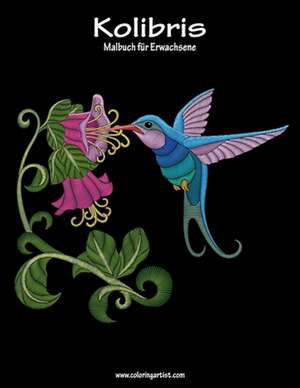 Malbuch Mit Kolibris Fur Erwachsene 1 de Nick Snels