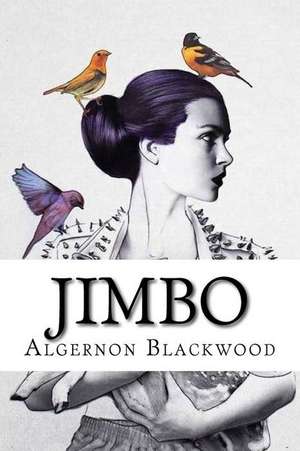 Jimbo de Algernon Blackwood