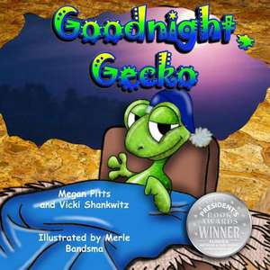 Goodnight, Gecko de Megan Pitts