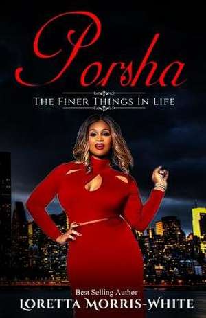 Porsha de Loretta Morris White