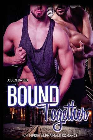 Bound Together de Aiden Bates