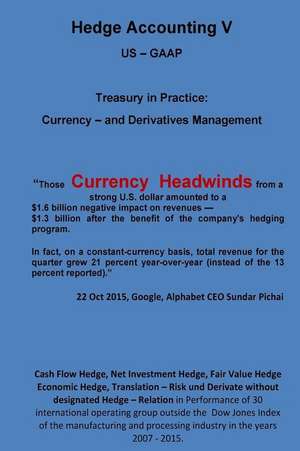 Currency Headwinds - Hedge Accounting V de Karl-Heinz Klamra