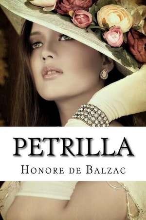 Petrilla de Honore De Balzac