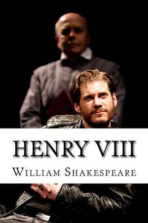 Henry VIII de William Shakespeare