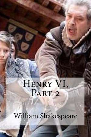 Henry VI, Part 2 de William Shakespeare