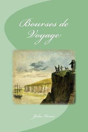 Bourses de Voyage de Jules Verne