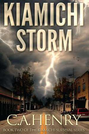 Kiamichi Storm de C. a. Henry