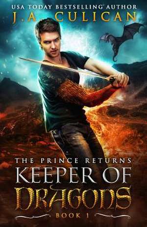 The Keeper of Dragons de J. a. Culican