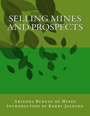 Selling Mines and Prospects de Arizona Bureau of Mines