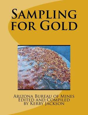 Sampling for Gold de Arizona Bureau of Mines