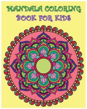 Mandala Coloring Book for Kids de Cosmo Gaston