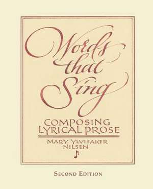 Words That Sing de Mary Ylvisaker Nilsen