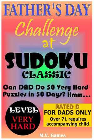 Father's Day Sudoku Challenge - Very Hard de Mauricio Vergara