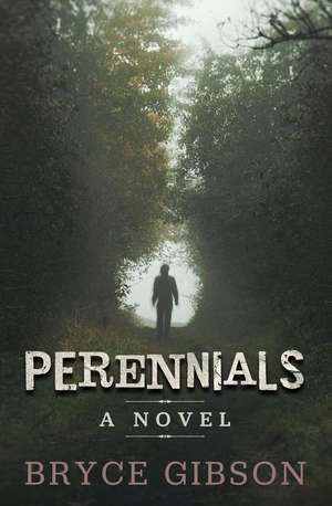 Perennials de Bryce Gibson