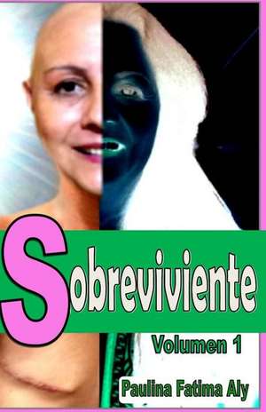 Sobreviviente de Paulina Fatima Aly