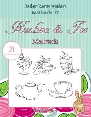 Kuchen & Tee Malbuch de Mal-Michel