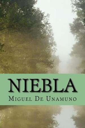 Niebla de Miguel De Unamuno