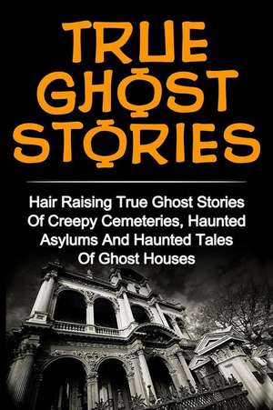 True Ghost Stories de Britney Clark