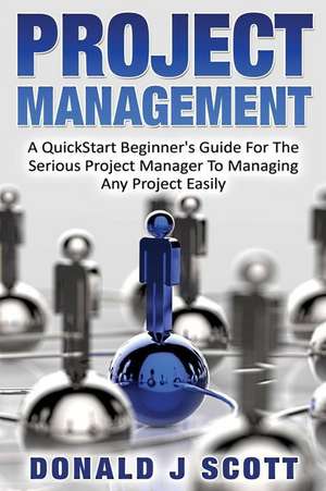 Project Management de Donald J. Scott