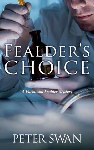 Fealder's Choice de Peter Swan