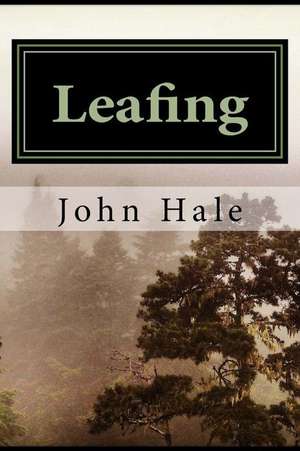 Leafing de John Hale