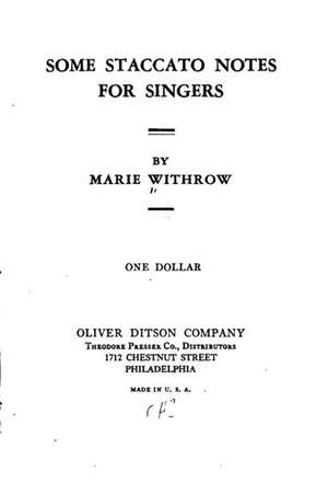 Some Staccato Notes for Singers de Marie Withrow