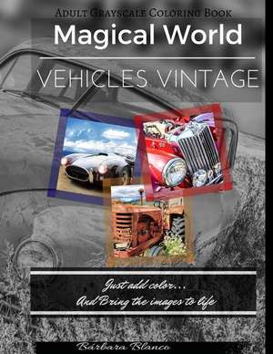 Magical World Vehicles Vintage de Barbara Blanco