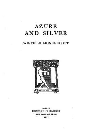 Azure and Silver de Winfield Lionel Scott