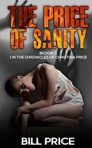 The Price of Sanity de Bill Price