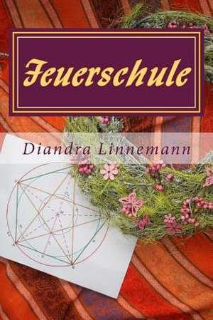 Feuerschule de Diandra Linnemann