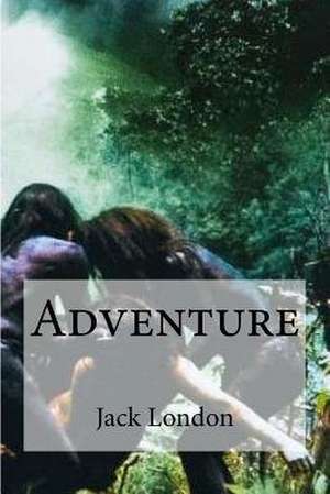 Adventure de Jack London