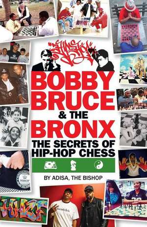 Bobby, Bruce & the Bronx de Adisa The Bishop