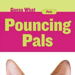 Pouncing Pals de Felicia Macheske