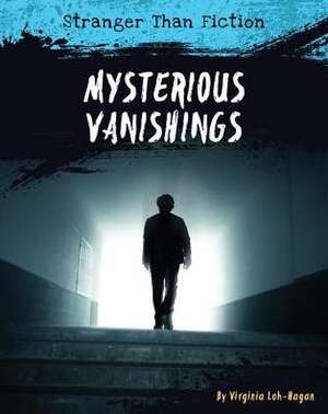 Mysterious Vanishings de Virginia Loh-Hagan