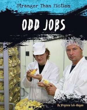 Odd Jobs de Virginia Loh-Hagan