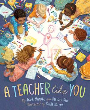 A Teacher Like You de Frank Murphy