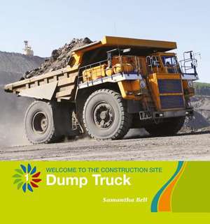 Dump Truck de Samantha Bell