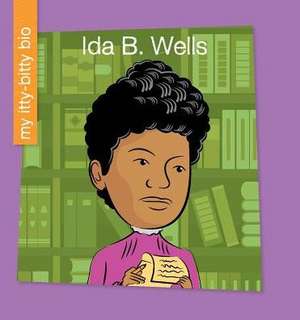 Ida B. Wells de Sara Spiller