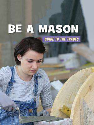 Be a Mason de Wil Mara