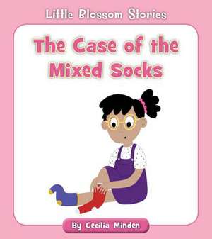 The Case of the Mixed Socks de Cecilia Minden